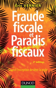 Picture of Fraude fiscale et paradis fiscaux - 2e éd. - Quand l'exception devient la règle
