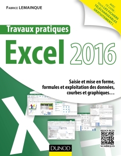 Picture of Travaux pratiques avec Excel 2016 - Saisie et mise en forme, formules et exploitation des données...