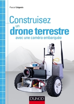 Image de Construisez un drone terrestre avec une caméra embarquée
