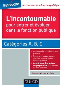 Picture of L'incontournable pour entrer et évoluer dans la fonction publique - Catégories A, B, C