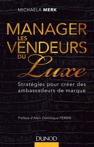 Picture of Manager les vendeurs du luxe - Stratégies pour créer des ambassadeurs de marque