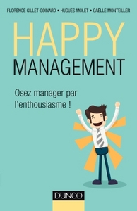 Picture of Happy management - Osez manager par l'enthousiasme !