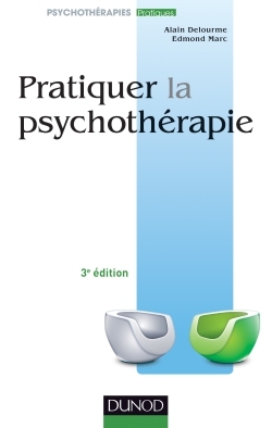 Image de Pratiquer la psychothérapie - 3e éd.