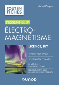 Picture of Electromagnétisme - L'essentiel, Licence, IUT