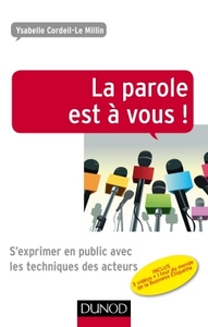 Picture of La parole est à vous ! S'exprimer en public avec les techniques des acteurs