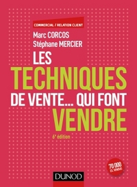 Picture of Les techniques de vente... qui font vendre - 6e éd.