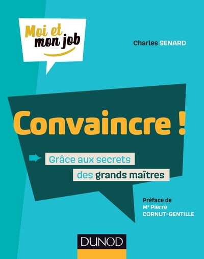 Picture of Convaincre ! - Grâce aux secrets des grands maîtres