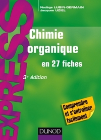 Picture of Chimie organique en 27 fiches - 3e éd