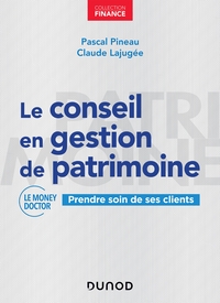 Picture of Le conseil en gestion de patrimoine - Prendre soin de ses clients