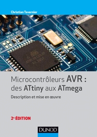Picture of Microcontrôleurs AVR : des ATtiny aux ATmega - 2e éd. - Description et mise en oeuvre
