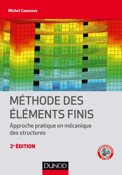 Picture of Méthode des éléments finis - 2e éd. - Approche pratique en mécanique des structures