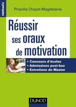Image de Réussir ses oraux de motivation - Concours d'écoles, Admissions post-bac, Entretiens de Master