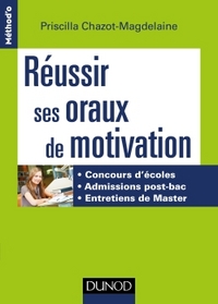 Image de Réussir ses oraux de motivation - Concours d'écoles, Admissions post-bac, Entretiens de Master