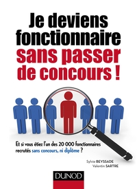 Picture of Je deviens fonctionnaire sans passer de concours
