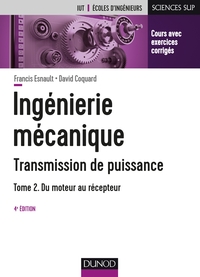 Picture of Ingénierie mécanique - 4e éd. - Tome 2