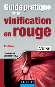 Picture of Guide pratique de la vinification en rouge - 2e éd.