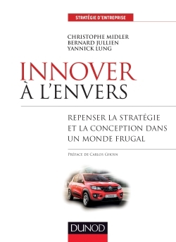 Image de Innover à l'envers - Repenser la stratégie et la conception dans un monde frugal