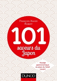 Image de 101 saveurs du Japon - Voyage gastronomique au pays du Soleil Levant
