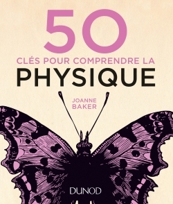 Picture of 50 clés pour comprendre la physique