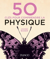 Picture of 50 clés pour comprendre la physique