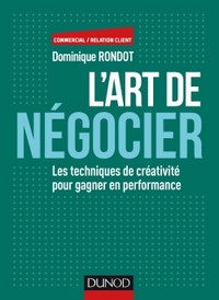 Picture of L'art de négocier - Les techniques de créativité pour gagner en performance