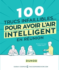 Picture of 100 trucs infaillibles pour avoir l'air intelligent en réunion