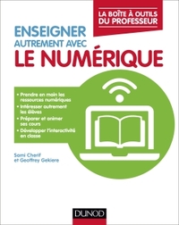 Picture of Enseigner autrement avec le numérique - La boîte à outils du professeur