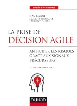 Image de La prise de décision agile - Anticiper les risques grâce aux signaux précurseurs