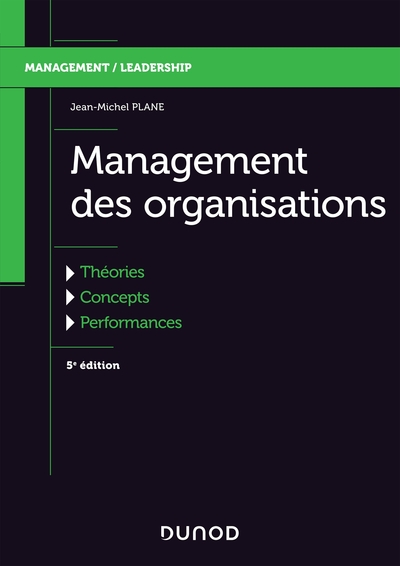Picture of Management des organisations - 5e éd. - Théories, concepts, performances - Labellisation FNEGE