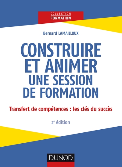Image de Construire et animer une session de formation - 2e éd.