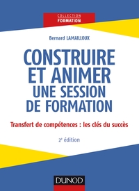 Image de Construire et animer une session de formation - 2e éd.