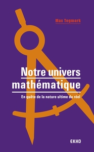 Picture of Notre univers mathématique - En quête de la nature ultime du réel