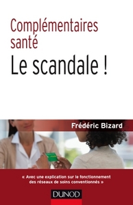 Image de Complémentaires santé : le scandale ! 2e éd.