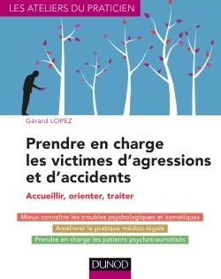 Image de Prendre en charge les victimes d'agressions et d'accidents - Accueillir, orienter, traiter