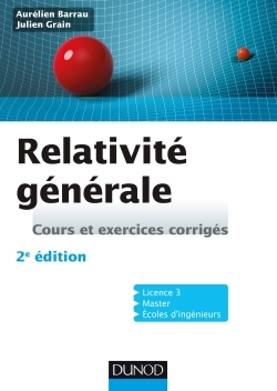 Picture of Relativité générale - 2e éd - Cours et exercices corrigés