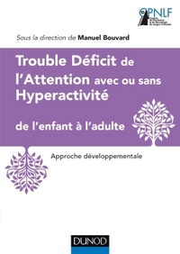 Image de Trouble Déficit de l'Attention avec ou sans Hyperactivité de l'enfant à l'adulte