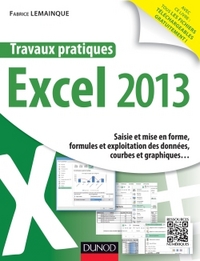 Picture of Travaux pratiques - Excel 2013 - Saisie et mise en forme, formules et exploitation des données, cour