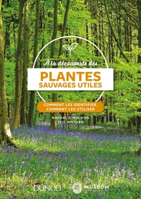 Picture of À la découverte des plantes sauvages utiles -Comment les identifier, comment les utiliser