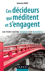 Image de Ces décideurs qui méditent et s'engagent - Un pont entre sagesse et business - Prix DCF - 2014