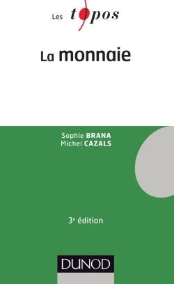 Picture of La monnaie - 3e édition