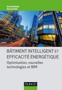 Picture of Bâtiment intelligent et efficacité énergétique - Optimisation, nouvelles technologies et BIM