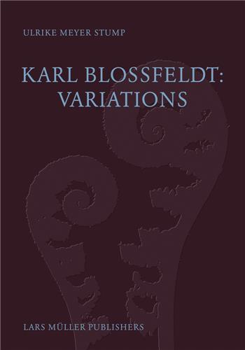 Image de Karl Blossfeldt Variations /anglais