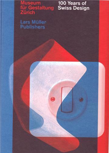 Picture of 100 Years of Swiss Design /anglais
