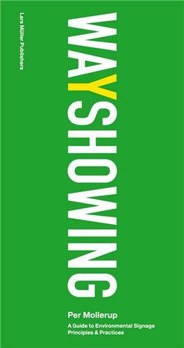 Image de Wayshowing A Guide to Environmental Signage /anglais