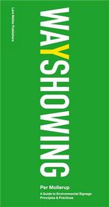 Image de Wayshowing A Guide to Environmental Signage /anglais