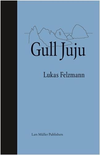 Image de Lukas Felzmann Gull Juju /anglais