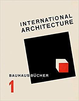Picture of Walther Gropius International Architecture (Bauhausbucher 1, 1925) /anglais