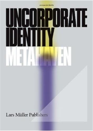 Picture of Metahaven Uncorporate Identity /anglais