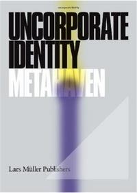 Picture of Metahaven Uncorporate Identity /anglais