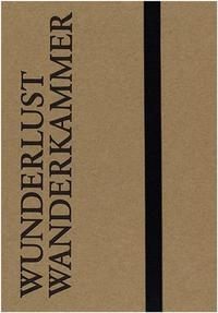 Picture of Gunther Vogt Wunderlust Wunderkammer /anglais